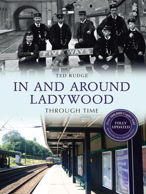 cover image of In and Around Ladywood Through Time